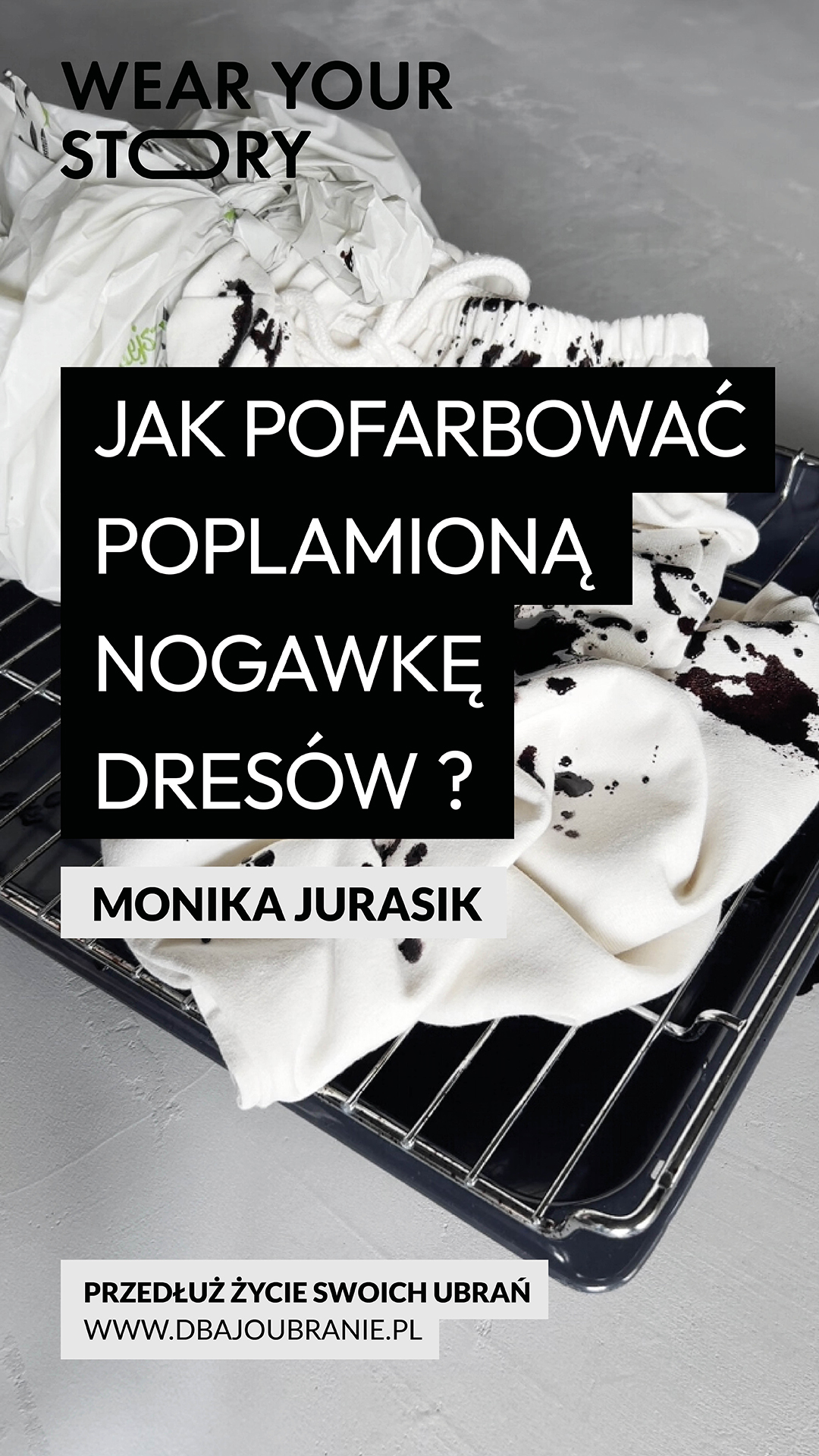 Vlog - Jak pofarbować poplamioną nogawkę dresów?